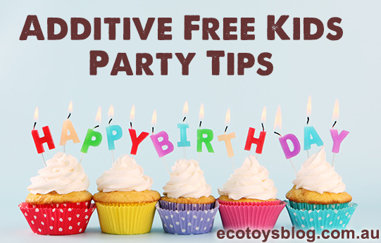 Guest Blog – Additive Free Kids Party Tips