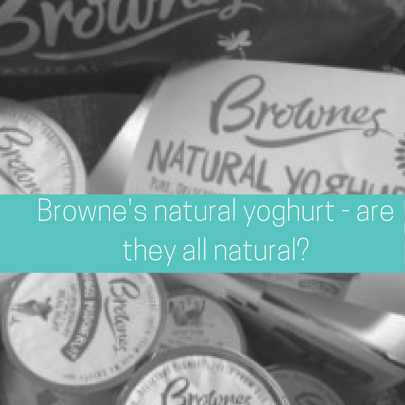 Brownes natural yoghurt - are they all natural? - Additive Free Kids