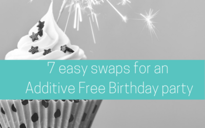 7 easy swaps for an additive free birthday party