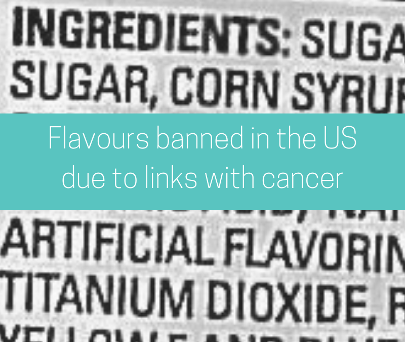 Flavours banned in the US due to links with cancer