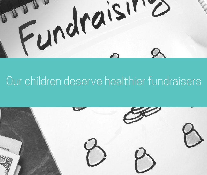 Our children deserve healthier fundraisers