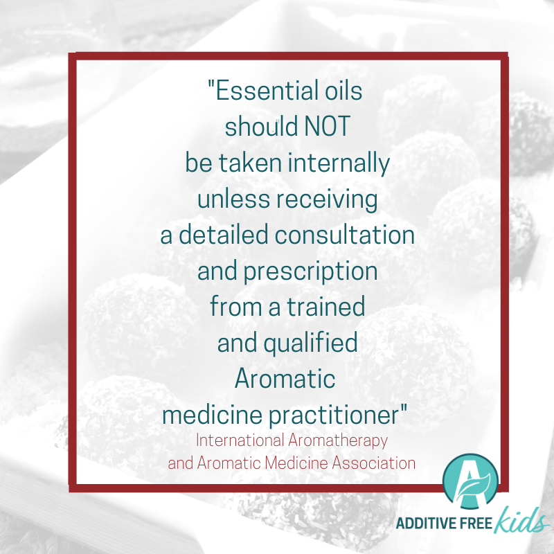 Essential oils should not be taken internally